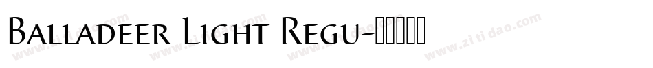 Balladeer Light Regu字体转换